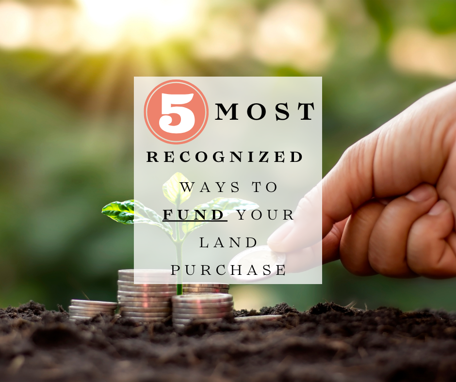 5 ways to financing buying land